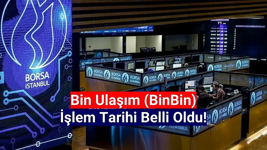 BinBin (BINBN) borsada ne zaman işlem görecek?