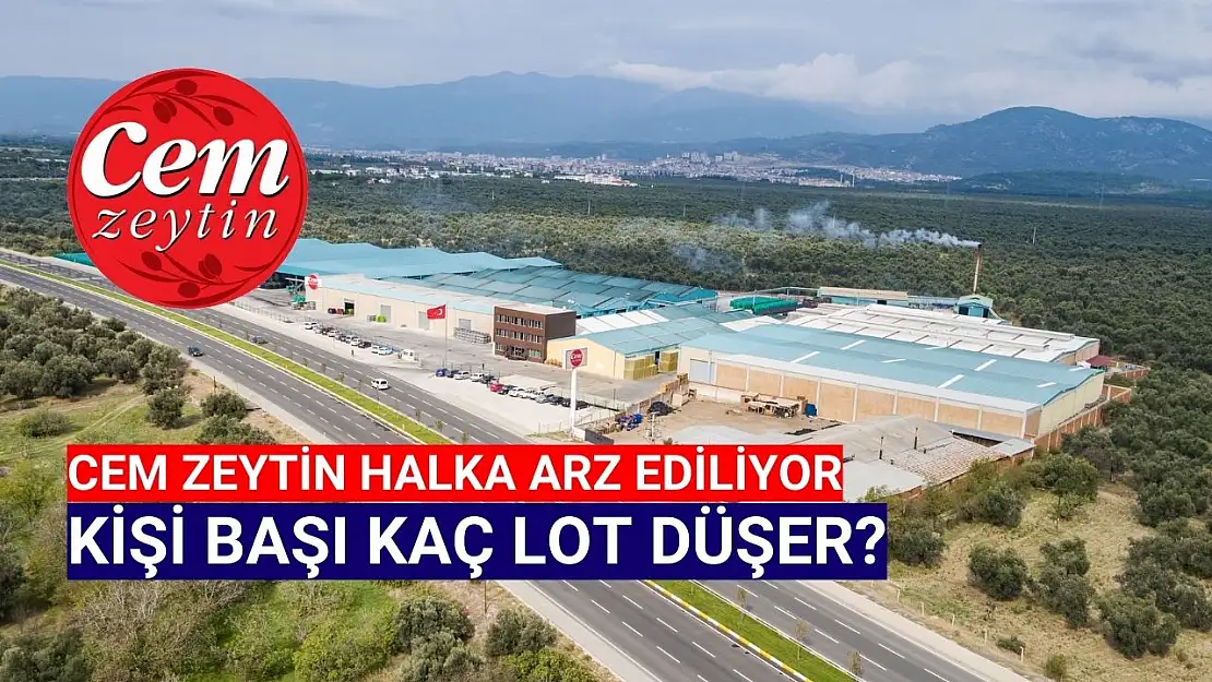 Cem Zeytin (CEMZY) kişi başı kaç lot verir?