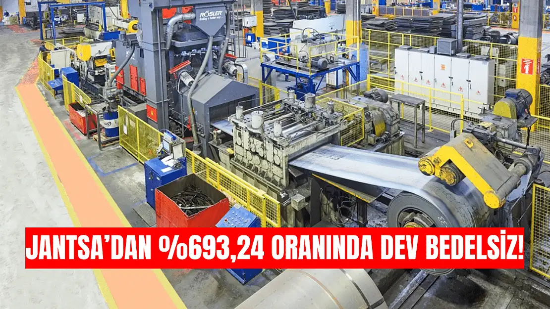 Jantsa yüzde 693,24 bedelsiz sermaye artırımı için onay bekliyor!