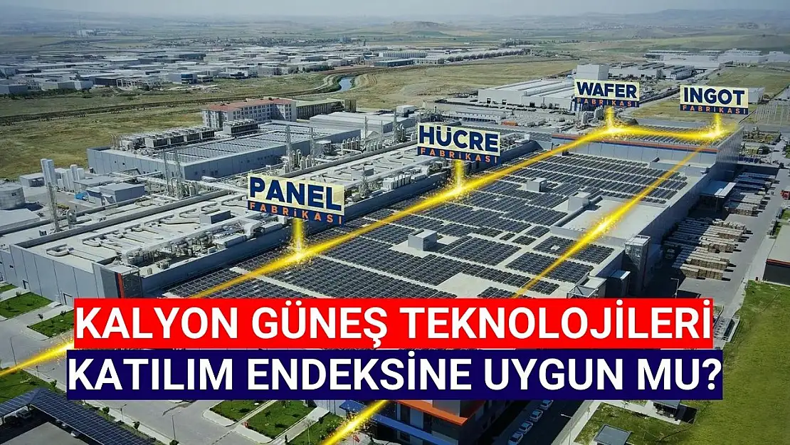 Kalyon Güneş katılım endeksine uygun mu?