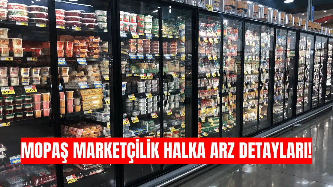 Mopaş Marketçilik halka arz edilecek!