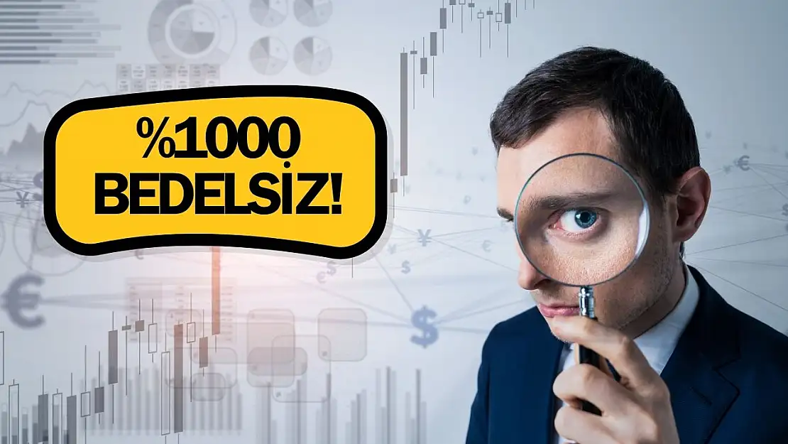 Yüzde 1000'lik bedelsiz kararı sonrası hisse tavan fiyatta!