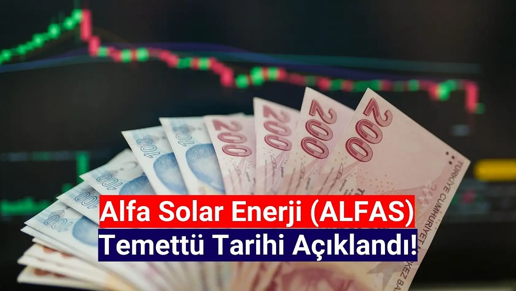 Alfa Solar Enerji (ALFAS) 2024 temettü tarihini açıkladı!