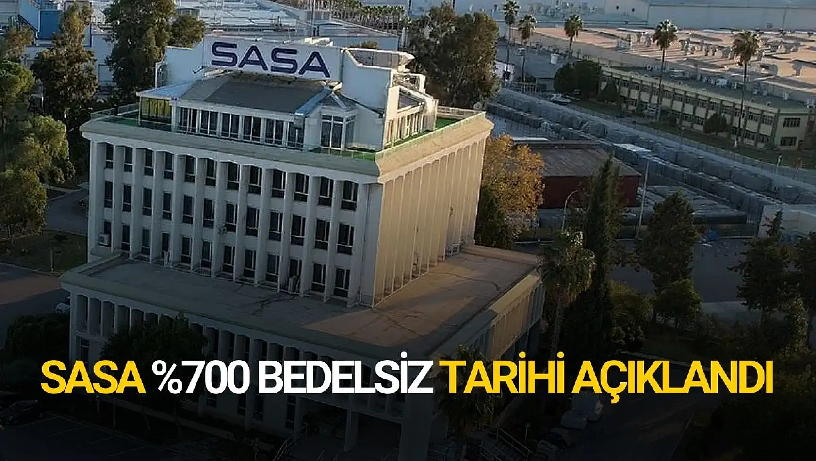 SASA bedelsiz ne zaman bölünecek?